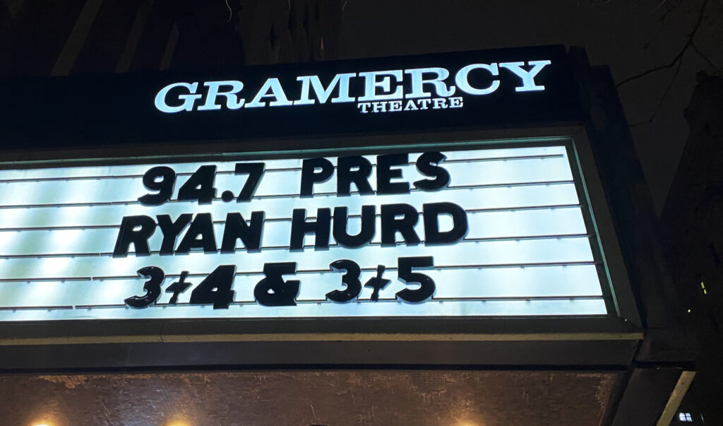 Ryan Hurd name on gramercy theatre billboard